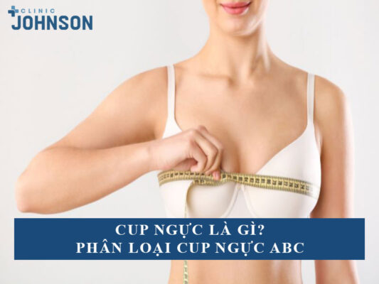 Cup ngực là gì