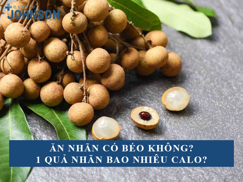 Ăn nhãn có béo không