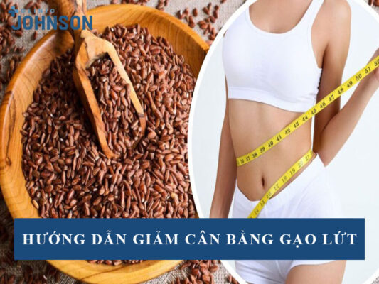 Giảm cân bằng gạo lứt