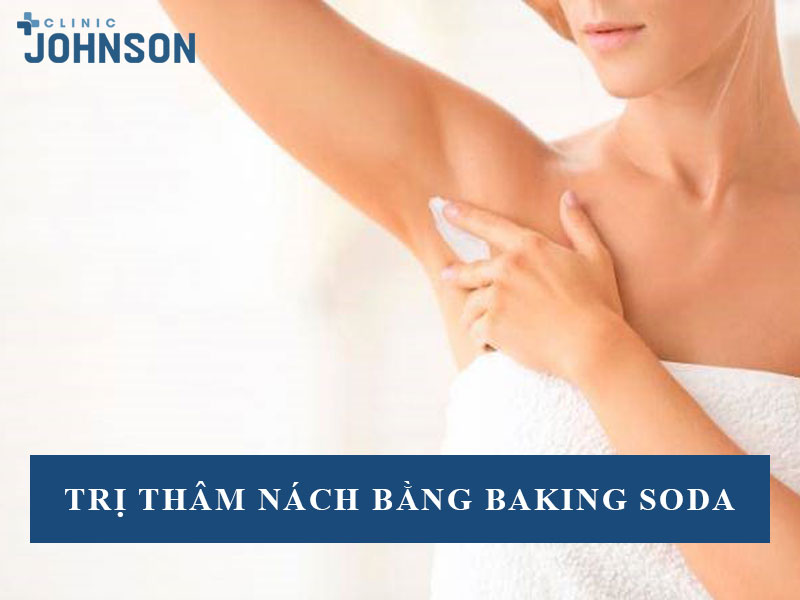 Trị thâm nách bằng baking soda