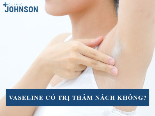 Vaseline có trị thâm nách không